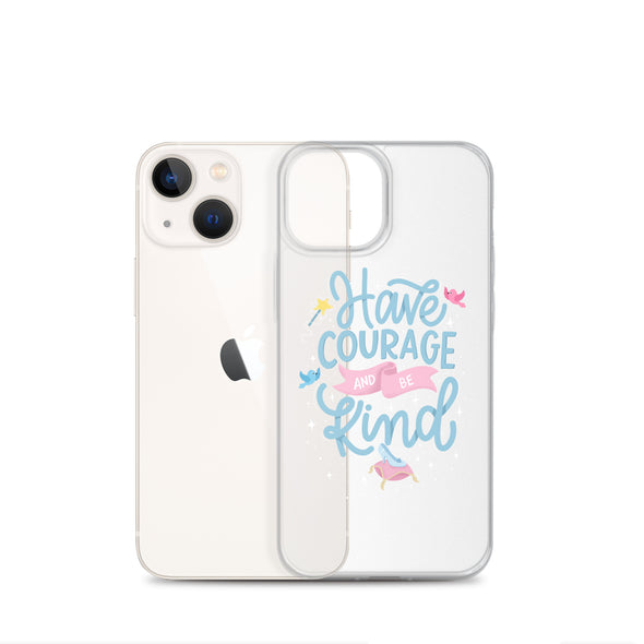 Have Courage Be Kind - iPhone® (not magsafe)